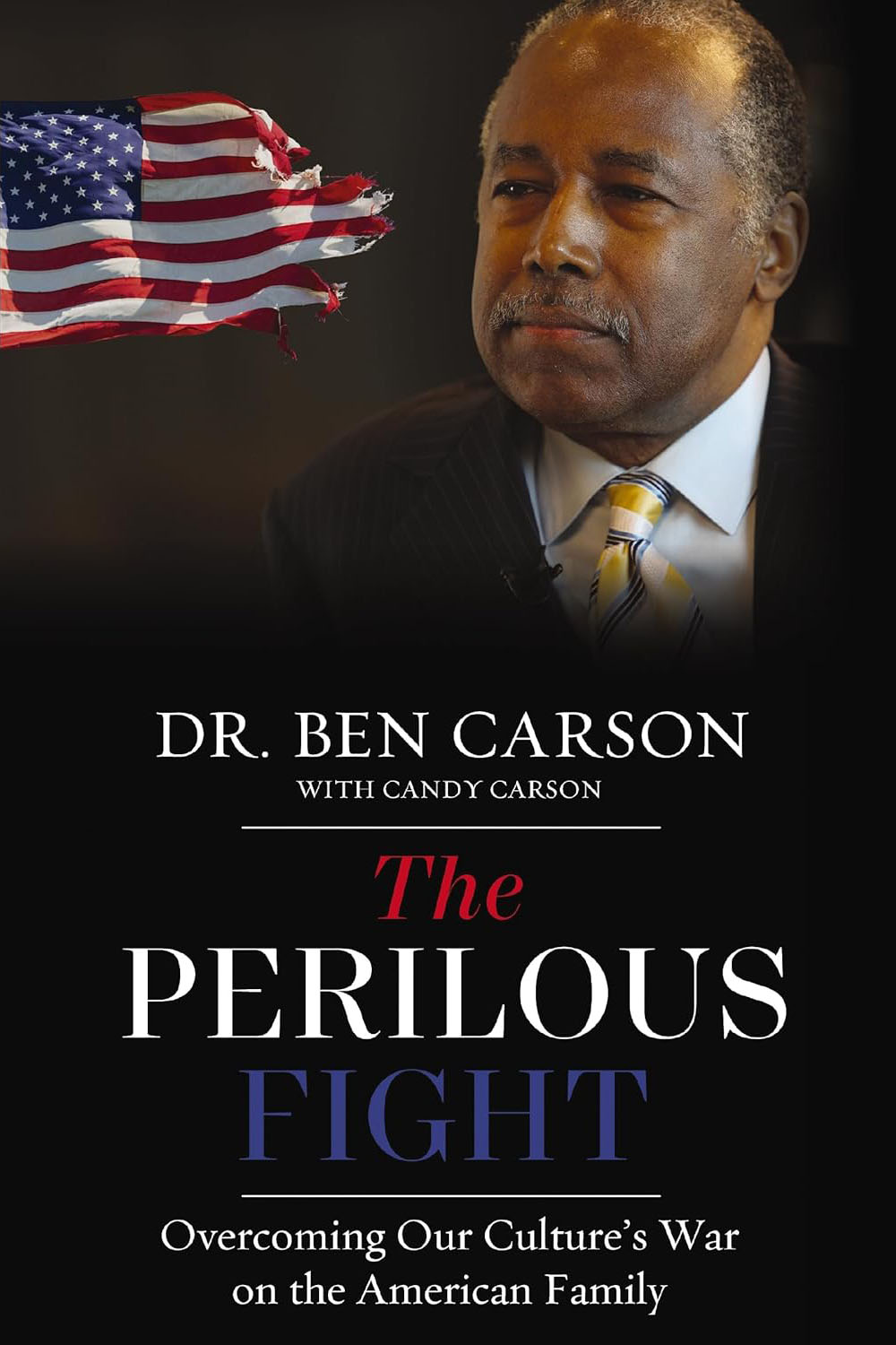 The Perilous Fight by Dr. Ben Carson